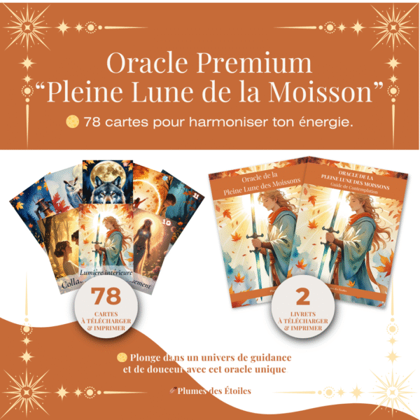 Oracle de la pleine lune des moissons – Pack complet 78 cartes à imprimer + 1 livret de contemplation + 1 livret d'accompagnement